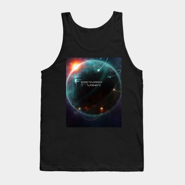 Fractured Planet - The End Tank Top by Dwarrowdelf Records